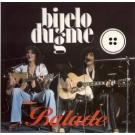 BIJELO DUGME - Balade (CD)